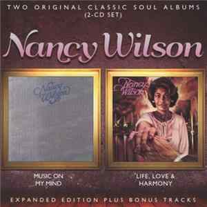 Nancy Wilson - Music On My Mind / Life, Love And Harmony FLAC