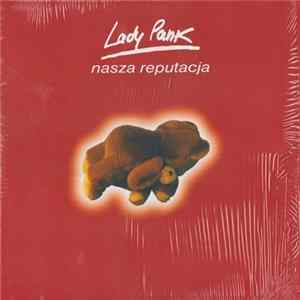 Lady Pank - Nasza Reputacja FLAC