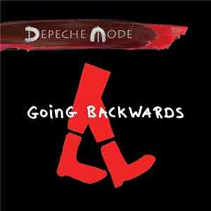 Depeche Mode - Going Backwards FLAC