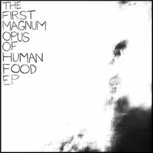 Human Food - The First Magnum Opus Of Human Food FLAC