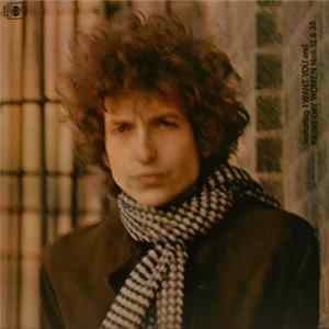 Bob Dylan - Blonde On Blonde FLAC