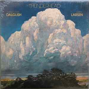 Malcolm Dalglish & Grey Larsen - Thunderhead FLAC