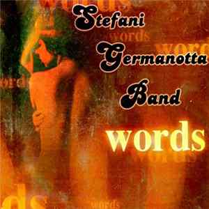 Stefani Germanotta Band - Words FLAC