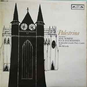Palestrina - Choir Of The Carmelite Priory London, John McCarthy - Two Masses - Sine Nomine / Ecce Ego Joannes FLAC