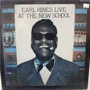 Earl Hines - Earl Hines Live At The New School (Volume Two) FLAC