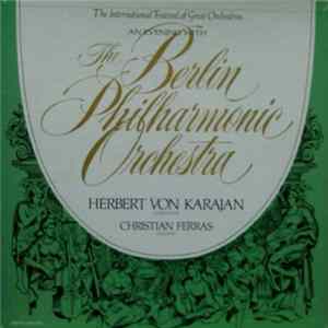 The Berlin Philharmonic Orchestra, Herbert von Karajan, Christian Ferras - An Evening With Berlin Philharmonic Orchestra FLAC