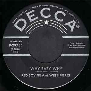 Red Sovine And Webb Pierce - Why Baby Why FLAC