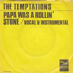 The Temptations - Papa Was A Rollin' Stone FLAC