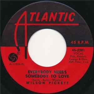 Wilson Pickett - Everybody Needs Somebody To Love FLAC