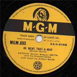 Arthur Smith And His Cracker-Jacks - He Went That-A-Way / Three D Boogie FLAC