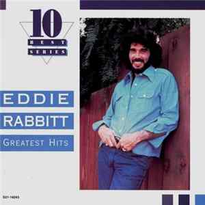 Eddie Rabbitt - Greatest Hits FLAC