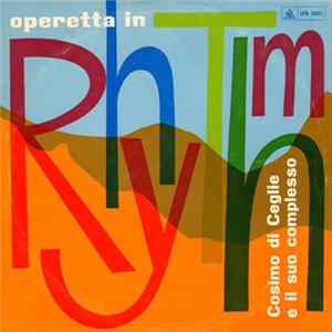 Cosimo Di Ceglie E Il Suo Complesso - Operetta In Rhythm FLAC