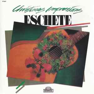 Eschete - Christmas Impressions FLAC