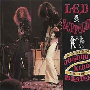 Led Zeppelin - A Tribute To Johnny Kidd And The Pirates FLAC