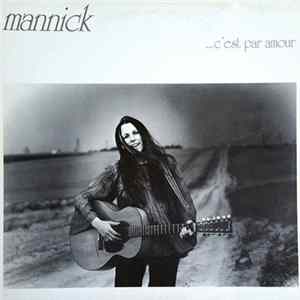 Mannick - ... C'est Par Amour FLAC