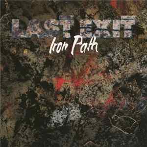 Last Exit - Iron Path FLAC