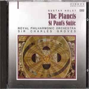 Gustav Holst, Royal Philharmonic Orchestra, Sir Charles Groves - The Planets - St Paul's Suite FLAC