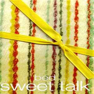 Sweet Talk - Bed FLAC