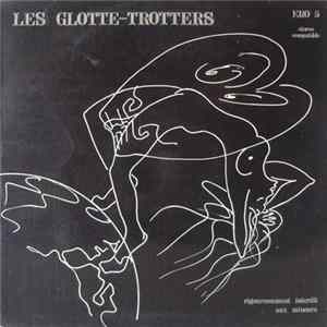 Various - Les Glotte-Trotters FLAC