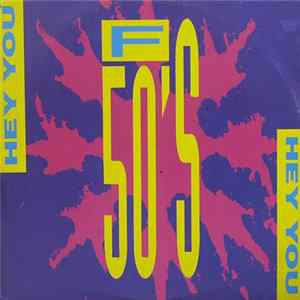F50's - Hey You FLAC