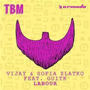 Vijay & Sofia Zlatko Feat. Guitk - Labour FLAC