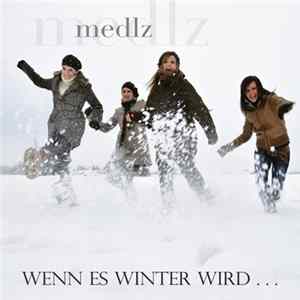 medlz - Wenn Es Winter Wird... FLAC