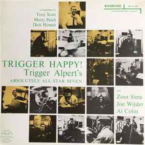 Trigger Alpert / Absolutely All-star Seven - Trigger Happy! FLAC