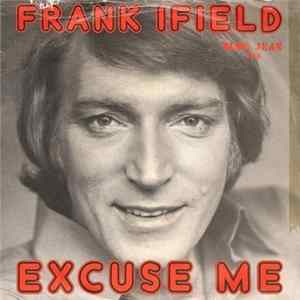 Frank Ifield - Excuse Me Friend FLAC