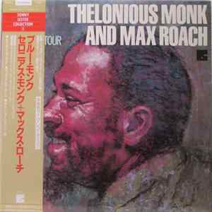 Thelonious Monk And Max Roach - European Tour FLAC