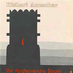 Kishori Amonkar - Shri Raghavendra Baaro FLAC