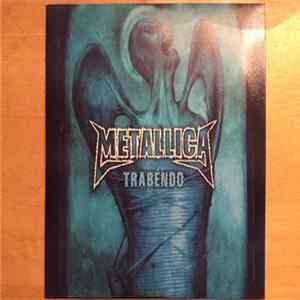Metallica - Trabendo FLAC