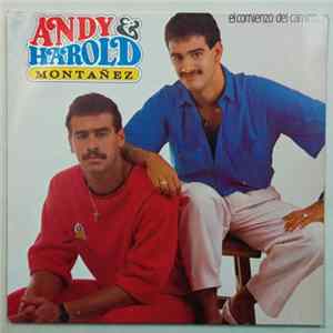 Andy Y Harold Montañez - El Comienzo Del Camino... FLAC