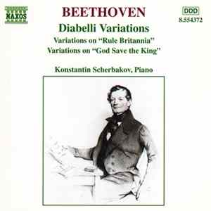 Beethoven - Konstantin Scherbakov - Diabelli Variations / Variations On "Rule Britannia" / Variations On "God Save The King" FLAC