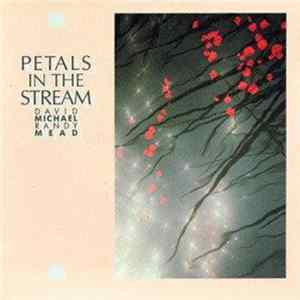 David Michael / Randy Mead - Petals In The Stream FLAC