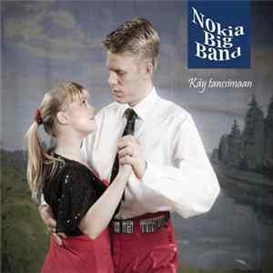 Nokia Big Band - Käy Tanssimaan FLAC