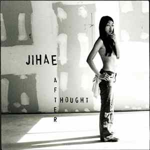 Jihae - Afterthought FLAC