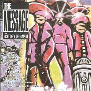 Various - The Message - The History Of Rap III FLAC