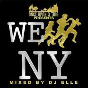 Dj Elle - Once upon a time presents We run NY FLAC
