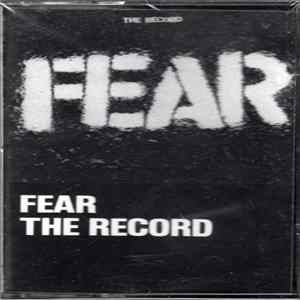 Fear - The Record FLAC