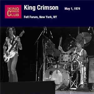 King Crimson - May 1, 1974 - Felt Forum, NYC FLAC