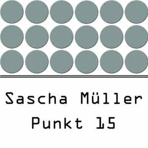 Sascha Müller - Punkt 15 FLAC