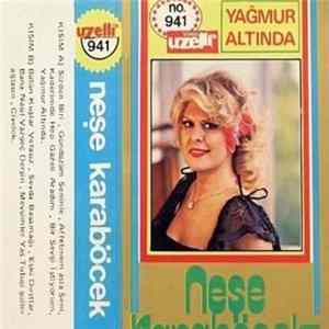Neşe Karaböcek - Yağmur Altında FLAC