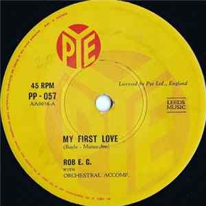 Rob E. G. - My First Love / Railroadin' FLAC