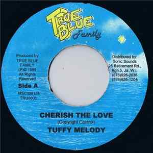 Tuffy Melody - Cherish The Love FLAC
