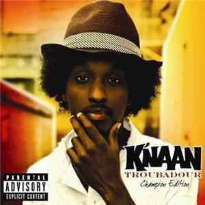 K'naan - Troubadour (Champion Edition) FLAC