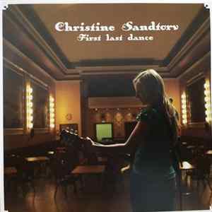 Christine Sandtorv - First Last Dance FLAC