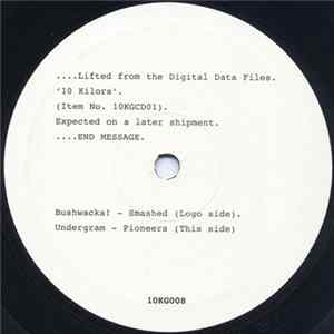 Bushwacka! / Undergram - 10 Kilors Sampler 4 FLAC