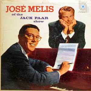José Melis - José Melis Of The Jack Paar Show FLAC