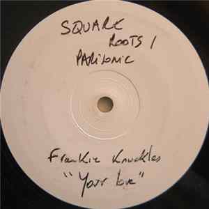 Frankie Knuckles - Your Love FLAC