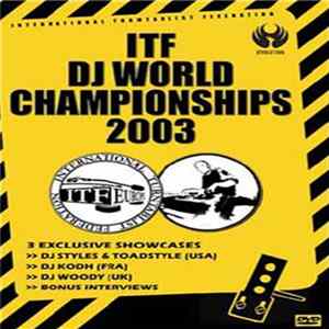 Various - ITF DJ World Championships 2003 FLAC